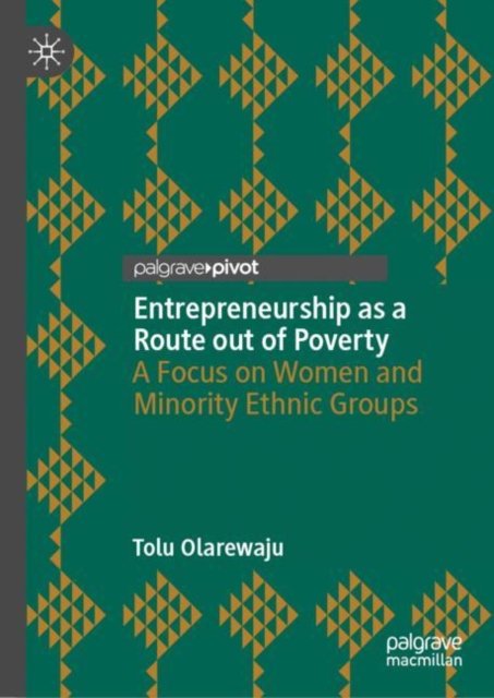 Cover for Tolu Olarewaju · Entrepreneurship as a Route out of Poverty: A Focus on Women and Minority Ethnic Groups (Innbunden bok) [1st ed. 2023 edition] (2023)
