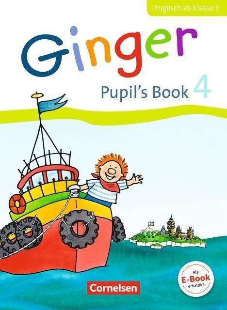 Ginger,Allg.4 4.Sj.Pupil's Book -  - Livros -  - 9783060837588 - 