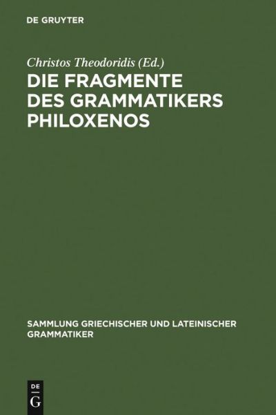 Cover for Philoxenus · Die Fragmente des Grammatikers Philoxen (Book) (1976)