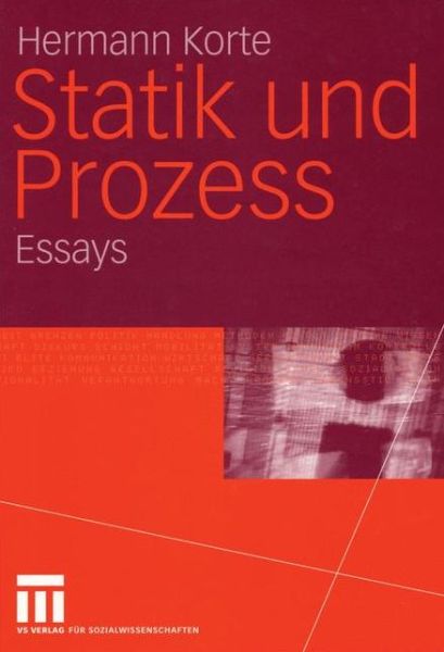 Statik und Prozess - Hermann Korte - Books - Springer Fachmedien Wiesbaden - 9783322807588 - January 30, 2012