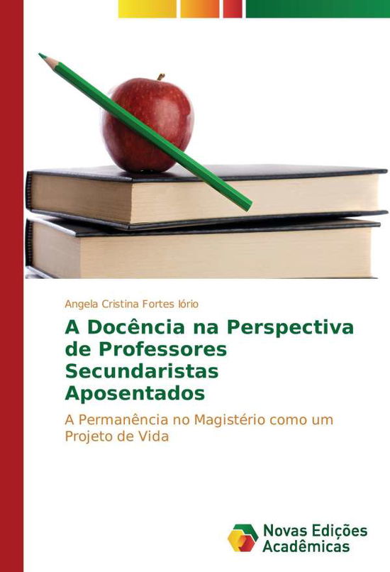 Cover for Iório · A Docência na Perspectiva de Prof (Book)