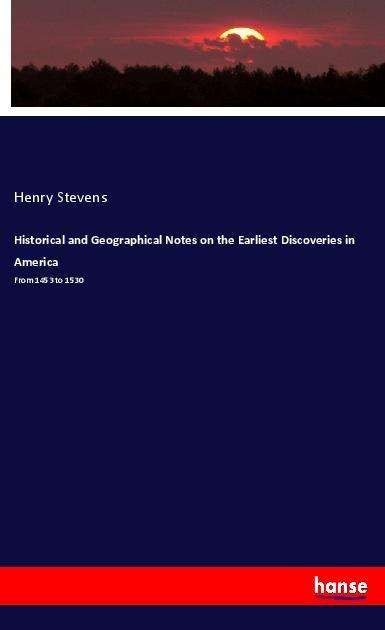 Cover for Stevens · Historical and Geographical Not (Bok)