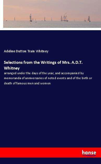 Selections from the Writings of - Whitney - Books -  - 9783337786588 - 