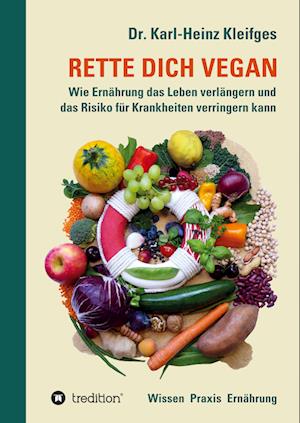 Cover for Karl-Heinz Kleifges · Rette Dich Vegan (Paperback Book) (2021)