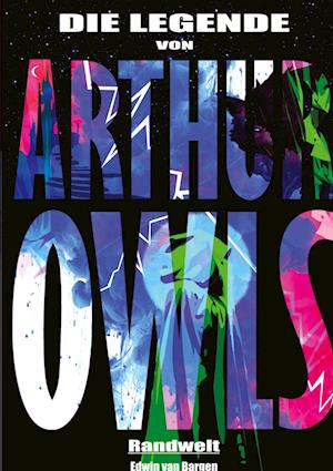 Cover for Edwin van Bargen · Die Legende von Arthur Owls (Fantasy) (Book) (2024)