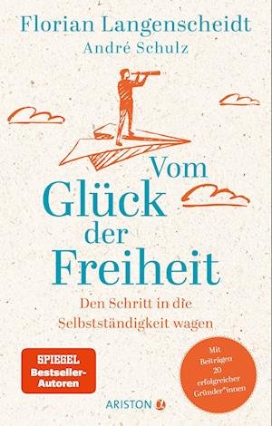 Cover for Florian Langenscheidt · Vom Glück der Freiheit (Hardcover Book) (2022)