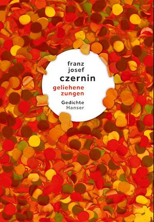 Cover for Franz Josef Czernin · Geliehene Zungen (Book)