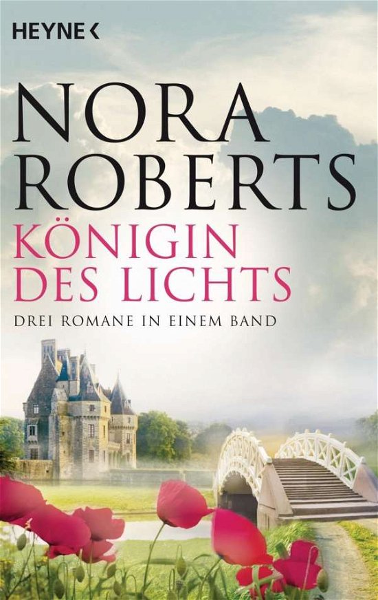 Cover for Nora Roberts · Heyne.53258 Roberts.Königin des Lichts (Book)