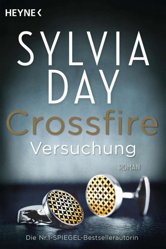 Cover for Sylvia Day · Heyne.54558 Day.Crossfire - Versuchung (Bog)