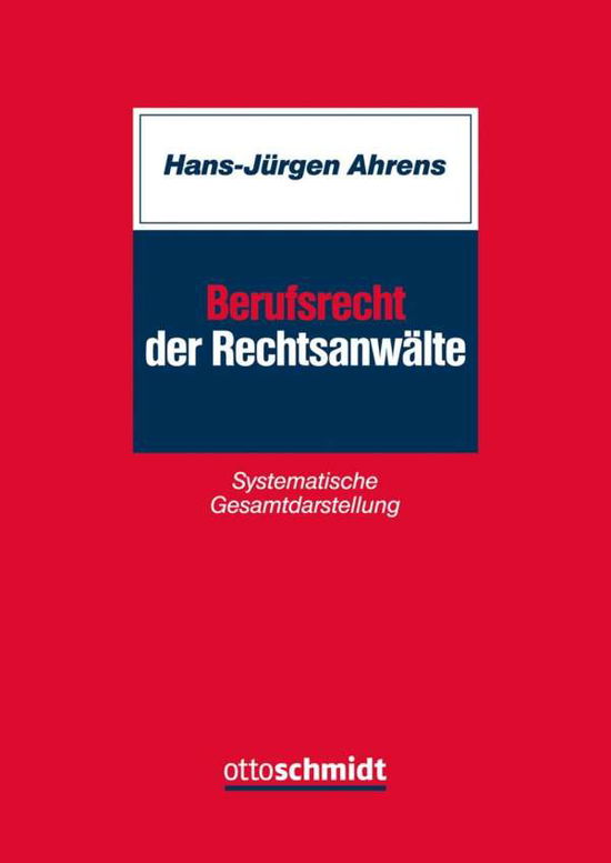 Cover for Ahrens · Berufsrecht der Rechtsanwälte (Book)