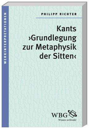 Cover for Philipp Richter · Richter:kants Grundlegung Zur Metaphysi (Book)