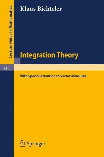 Cover for Klaus Bichteler · Integration Theory - Lecture Notes in Mathematics (Pocketbok) (1973)