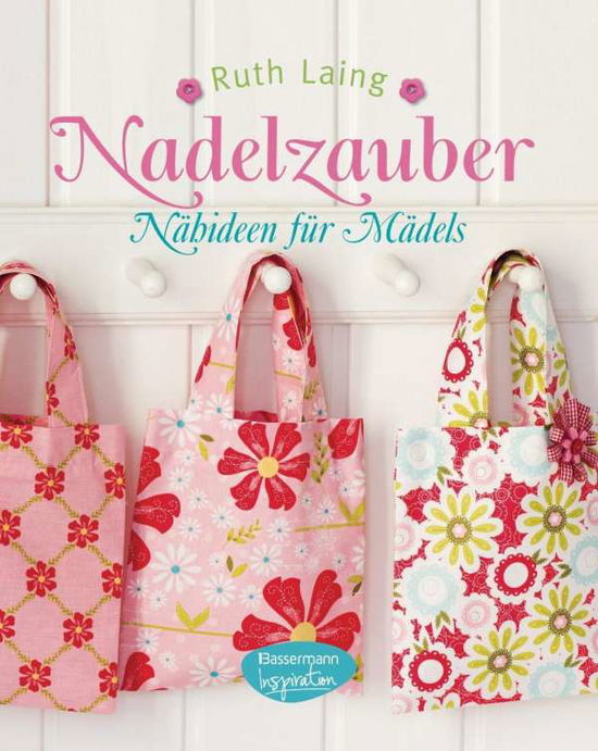 Cover for Laing · Nadelzauber (Book)