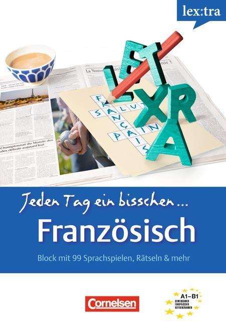 Cover for Lex · Tra Jeden Tag Ein Biss.französisch (Book)