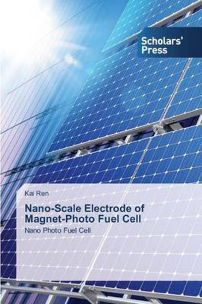 Cover for Ren · Nano-Scale Electrode of Magnet-Phot (Buch) (2014)