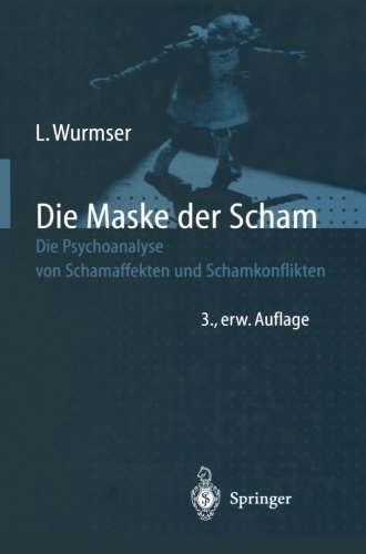 Cover for Leon Wurmser · Die Maske Der Scham (Paperback Book) [Softcover Reprint of the Original 3rd Ed. 1998 edition] (2011)