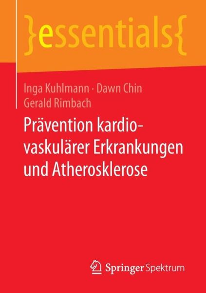 Cover for Inga Kuhlmann · Pravention Kardiovaskularer Erkrankungen Und Atherosklerose - Essentials (Paperback Book) [2014 edition] (2015)