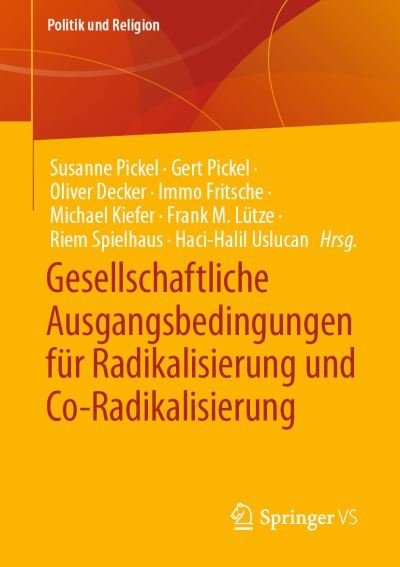 Cover for Susanne Pickel · Gesellschaftliche Ausgangsbedingungen Für Radikalisierung und Co-Radikalisierung (Buch) (2023)