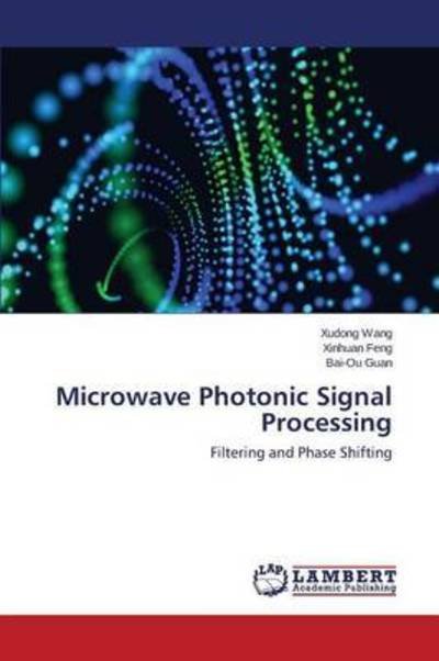Cover for Wang · Microwave Photonic Signal Processi (Bok) (2015)