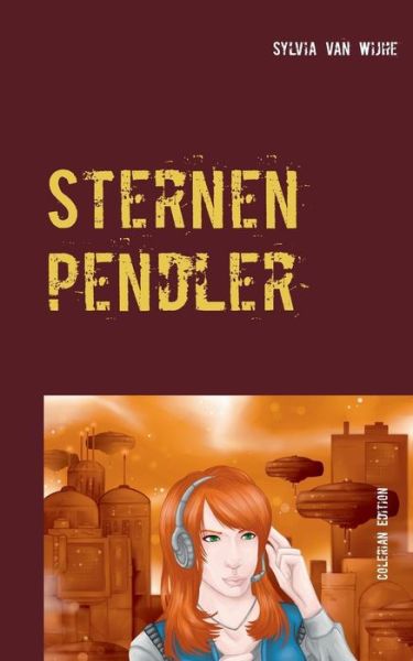 Cover for Sylvia Van Wijhe · Sternenpendler (Paperback Book) (2015)