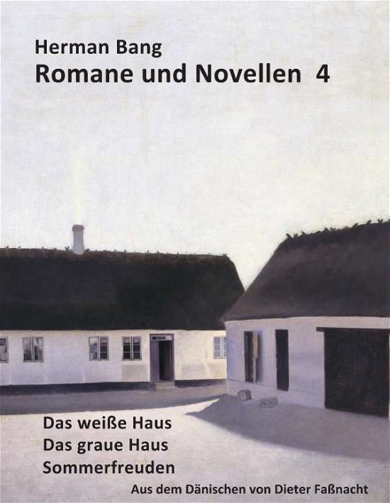 Roman und Novellen 4 - Bang - Books -  - 9783738666588 - 