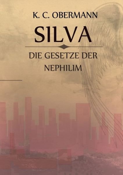 Cover for Obermann · Silva - Die Gesetze der Nephil (Buch) (2022)