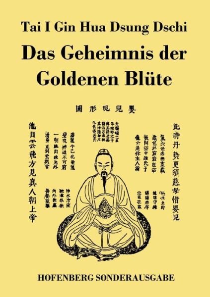 Tai I Gin Hua Dsung Dschi - Anonym - Bøker -  - 9783743730588 - 2. mai 2019