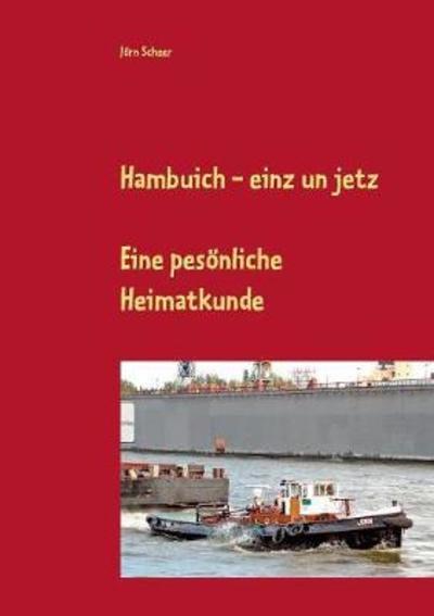 Cover for Scheer · Hambuich - einz un jetz (Book) (2018)