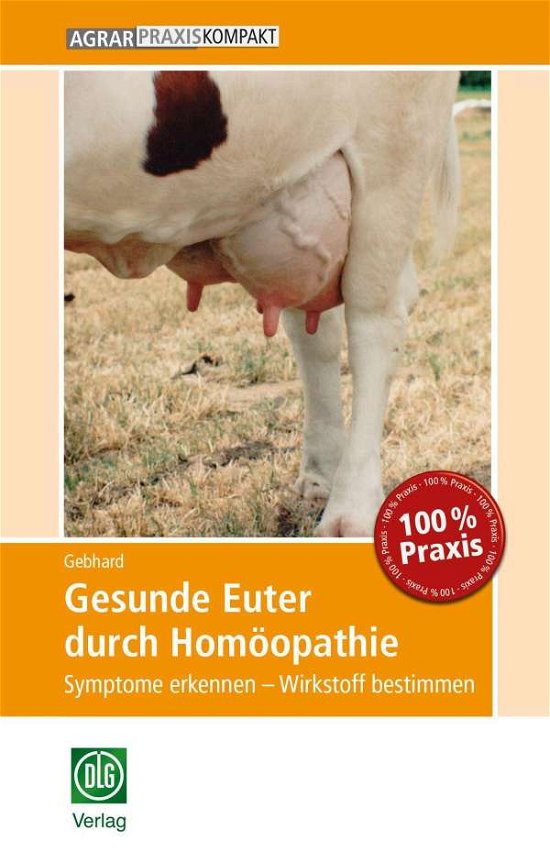 Cover for Gebhard · Gesunde Euter durch Homöopathie (Buch)
