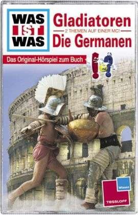 Cover for Was Ist Was · Was Ist Was - Gladiatoren - Die Germanen (Kassette) (2007)