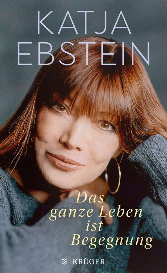 Cover for Ebstein · Das ganze Leben ist Begegnung (Buch)