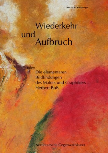Cover for Lübbert R. Haneborger · Wiederkehr Und Aufbruch (Paperback Book) [German edition] (2009)