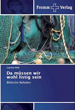 Cover for Wölk · Da müssen wir wohl listig sein (Buch)