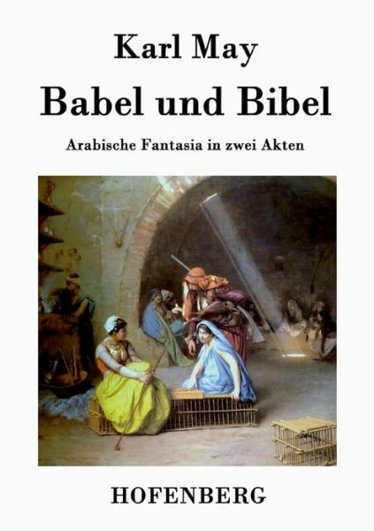 Cover for Karl May · Babel Und Bibel (Paperback Book) (2015)