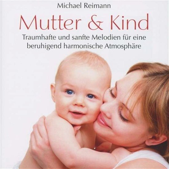 Cover for Michael Reimann · Mutter Und Kind (CD) (2012)