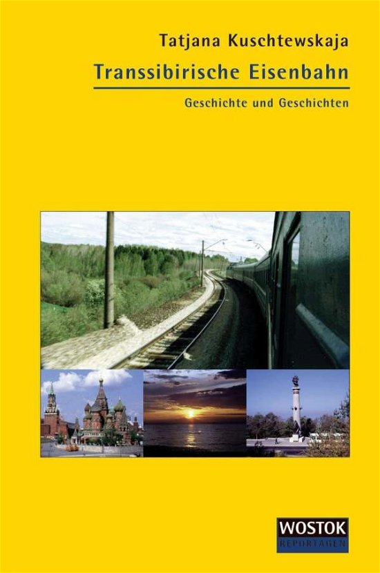 Cover for Kuschtewskaja · Transsibirische Eisenbahn (Book)