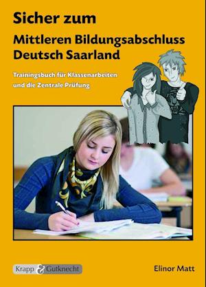 Cover for Elinor Matt · Sicher zum Mittleren Bildungsabschluss Deutsch Saarland (Paperback Book) (2013)