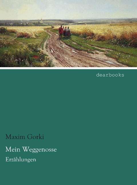 Cover for Gorki · Mein Weggenosse (Book)