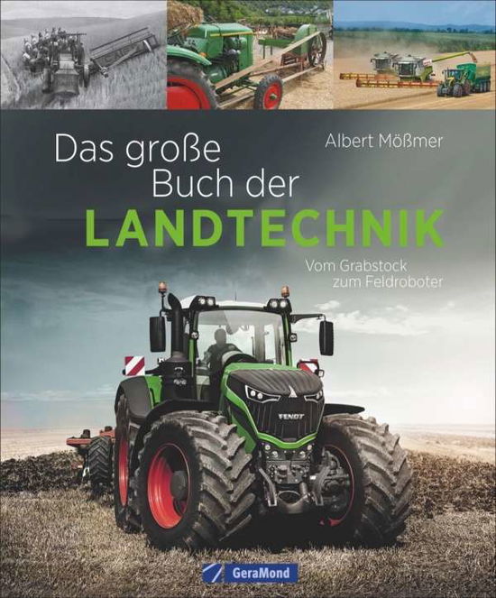 Cover for Mößmer · Das große Buch der Landtechnik (Book)