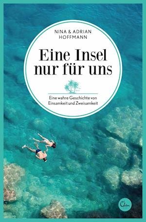 Cover for Adrian Hoffmann · Eine Insel nur für uns (Paperback Book) (2016)