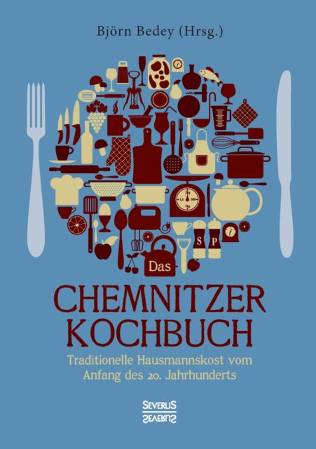 Cover for Björn Bedey · Das Chemnitzer Kochbuch (Paperback Book) (2022)