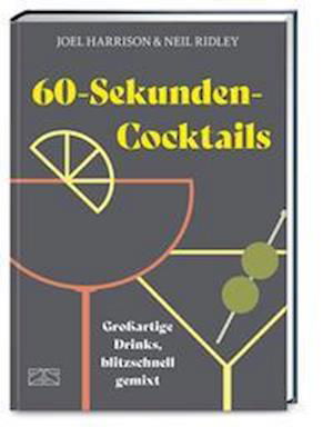 Cover for Joel Harrison · 60-Second Cocktails (Book) (2022)