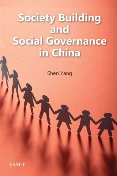 Cover for Shen Yang · Society Building and Social Governance in China (Paperback Book) (2021)