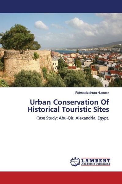 Cover for Hussein · Urban Conservation Of Historica (Book) (2019)