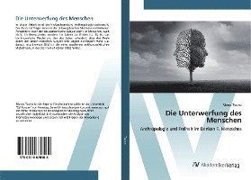 Cover for Tuono · Die Unterwerfung des Menschen (Book)