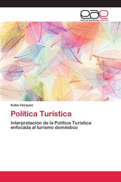 Cover for Vázquez · Política Turística (Book) (2017)