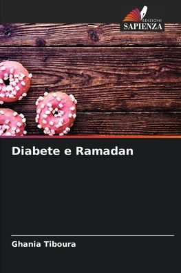 Cover for Ghania Tiboura · Diabete e Ramadan (Paperback Book) (2021)