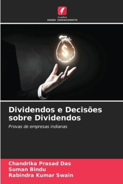 Cover for Chandrika Prasad Das · Dividendos e Decisoes sobre Dividendos (Paperback Book) (2021)