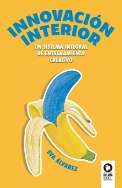 Cover for Eva Álvarez Rodríguez · Innovación interior (Pocketbok) (2023)