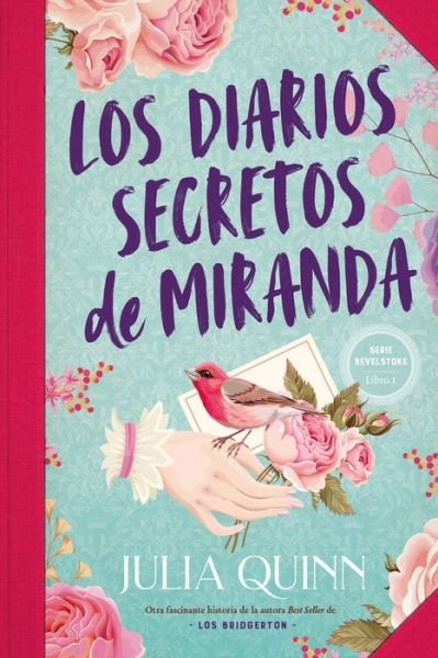 Cover for Julia Quinn · Los Diarios Secretos de Miranda (Bevelstoke 1) (Taschenbuch) (2022)